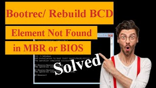 BOOTREC REBUILD BCD  System Not Find The Path Specified or Element Not Found In MBR or BIOS BIOS [upl. by Paulie]