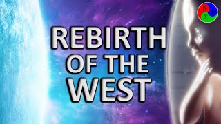 Rebirth of the West [upl. by Lady792]