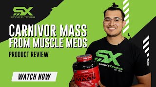 Carnivor Mass by Muscle Meds Review [upl. by Graig]