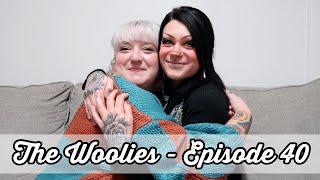 The Woolies Podcast  Episode 40 [upl. by Otto]