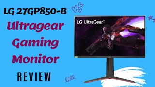 LG 27GP850B Ultragear Monitor QHD Gaming Brilliance  Review [upl. by Anawyt]