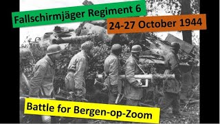 FJR 6 1944  The Battle for BergenopZoom [upl. by Yacov83]