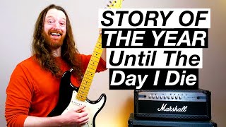 Until The Day I Die by Story of the Year  Guitar Lesson amp Tutorial [upl. by Manvel]