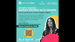 Encuentro sincrónico justicia afectiva en la escuela Profesora Carina Kaplan [upl. by Ademla]