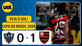 ATLÉTICOMG 0 X 1 FLAMENGO  COPA DO BRASIL 2024 VEJA O GOL DE PLATA [upl. by Llenol]