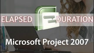 How to use ELAPSED Duration  MS Project  WoW [upl. by Hoseia]