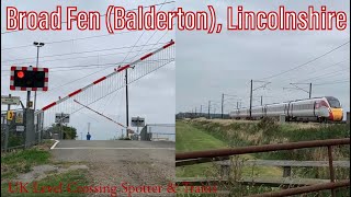 Broad Fen Balderton Level Crossing Lincolnshire [upl. by Koblas]