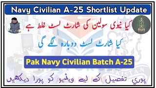 PAK Navy Civilian A25 Shortlist wrong hai ya sahiHum shortlist khu ni hovayJoin pak Navy civilian [upl. by Llenahc194]