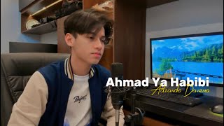 Ahmad Ya Habibi  By Adzando Davema  Cover [upl. by Clarabelle]