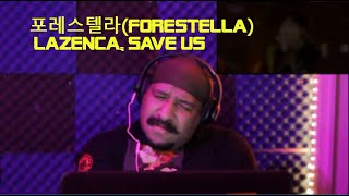 포레스텔라Forestella Lazenca Save Us Reaction [upl. by Eve232]