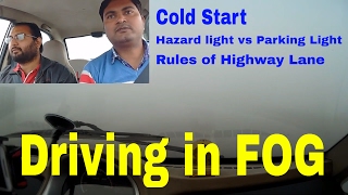 DRIVING IN FOG  COLD START  RULES OF HIGHWAY LANES  DESI DRIVING SCHOOL [upl. by Areic132]