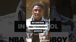 NBA YOUNGBOY OUTFITS IN quotIN CONTROLquot 🔥 nbayoungboy [upl. by Festa]