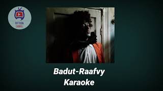 RaavfyBadut KaraokeNo vocal by fifteen channel [upl. by Danete]