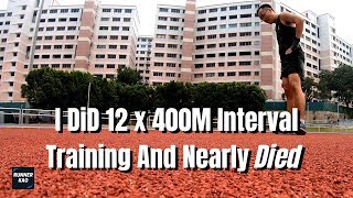 I Did 12 x 400m Interval Training and Nearly Died  Speed Training Run in my 30s [upl. by Ahsekad]