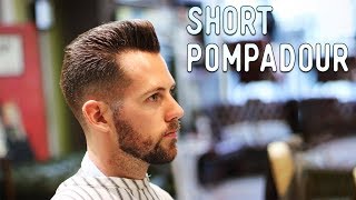 Haircut Tutorial The Short Pompadour [upl. by Gerstein]