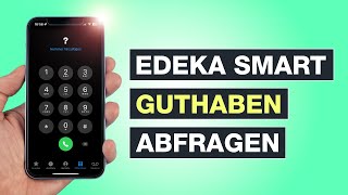 EDEKA Smart Guthaben abfragen  Drei Möglichkeiten  Auch ohne App  Tutorial  Testventure [upl. by Ahgiela]