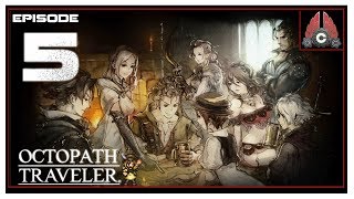 Lets Play Octopath Traveler With CohhCarnage  Episode 5 [upl. by Other]