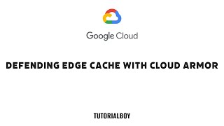 Defending Edge Cache with Cloud Armor  GSP878  cloudskillsboost googlecloudready qwiklabs [upl. by Elleirbag]