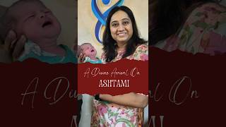 Divine Arrival on Maha Ashtami Welcoming a Little Goddess Dr Aditi Godbole Gynecologist in Thane [upl. by Anivol595]