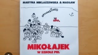 MIKOŁAJEK W SZKOLE PRL całość Maryna Miklaszewska amp Masław [upl. by Hcra594]