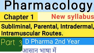 Pharmacology Chap1 part3  Sublingual Route  Parental Route  Intradermal  Intramuscular Route [upl. by Elahcar]