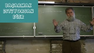 Başarmak İstiyorsan Eğer  Ali Nesin [upl. by Nivalc]