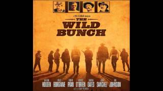 The Wild Bunch 1969 „Song from The Wild Bunchquot OST [upl. by Malas]