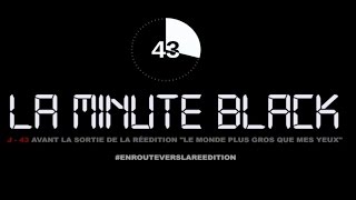 Black M  La Minute Black J43 [upl. by Acnairb]