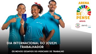 Arena Repense Dia Internacional do Jovem Trabalhador [upl. by Arracahs149]