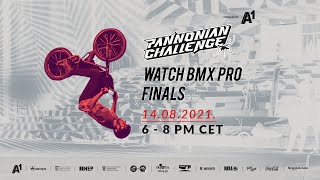 Pannonian Challenge XXII  BMX PRO FINALS [upl. by Herbert]