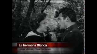 Cine Nostalgia promocional quotLa hermana Blancaquot [upl. by Upton]