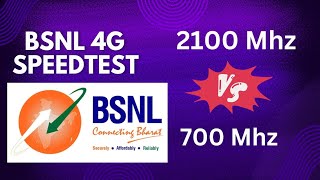 BSNL Speed Test 4G  2100Mhz Vs 700Mhz [upl. by Tatia]