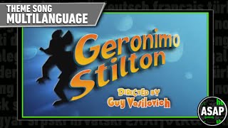 Geronimo Stilton Theme Song  Multilanguage Requested [upl. by Edlyn]