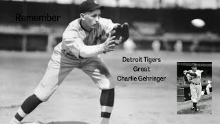 Remember the Detroit Tigers Great Charlie Gehringer [upl. by Alyac]