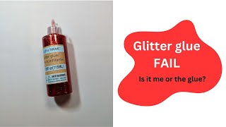 Glitter glue fail  is it me or the glue [upl. by Elimaj512]