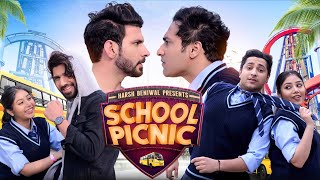 School Picnic  School Diaries 20  Harsh Beniwal [upl. by Unhsiv]