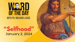 SELFHOOD  Word of the Day  January 2 2024 [upl. by Tenaj56]