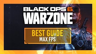 BEST Optimization Guide  Warzone Season 1  Black Ops 6 2024  Max FPS  Best Settings [upl. by Fortunia]