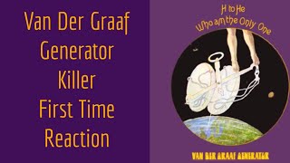 Van Der Graaf Generator Killer First Time Reaction [upl. by Tymothy]