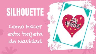 Como hacer una tarjeta de felicitación de Navidad en Silhouette Studio silhouette maikiadesings [upl. by Noside]