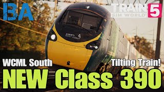 NEW Class 390 Pendolino  Tilting Train  West Coast Mainline South  Train Sim World 5 [upl. by Anelrihs416]