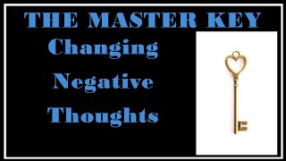 Esoterica Changing Negative Thought Patterns The Master Key System [upl. by Refanej]