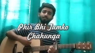 Phir bhi tumko chahunga [upl. by Stein]