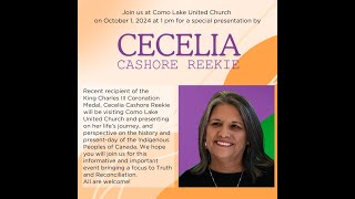 Cecelia Cashore Reekie  History and Present Day of the Indigenous Peoples of Canada [upl. by Doti921]