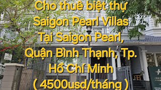 Cho thuê biệt thự giá 4500usd Saigon Pearl Villas Quận Bình Thạnh Thành phố Hồ Chí Minh [upl. by Yddet]