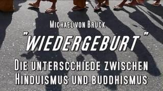 Wiedergeburt Die Unterschiede zwischen Hinduismus und Buddhismus [upl. by Metsky]