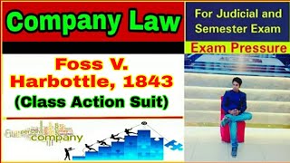 Foss V Harbottle 1843  Class Action Suit  Company Law  Aasim Yezdani [upl. by Jenny83]