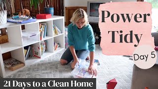 Power Tidy  Day 5  21 Days to a Clean Home [upl. by Ateloiv]