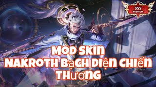 Hướng Dẫn MOD Skin Nakroth Bạch Diện Chiến Thương Mùa 4 Full Hiệu Ứng Âm Thanh Liên Quân Mobile [upl. by Tankoos]