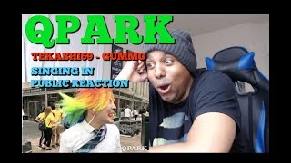 6IX9INE Tekashi69  quotGummoquot  Singing in Public QPARK Reaction [upl. by Kuth]